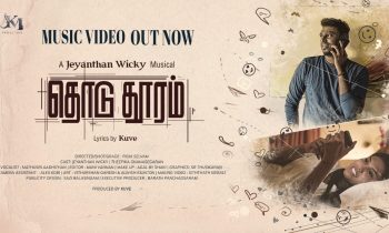 இணையத்தில் வைரலாகும் தொடுதூரம் பாடல் – இது நம்மவரின் படைப்பு